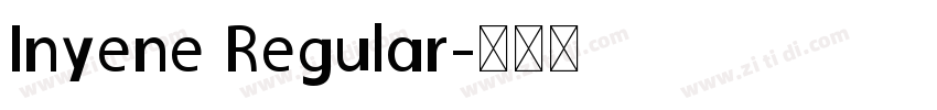 Inyene Regular字体转换